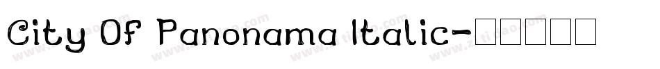 City Of Panonama Italic字体转换